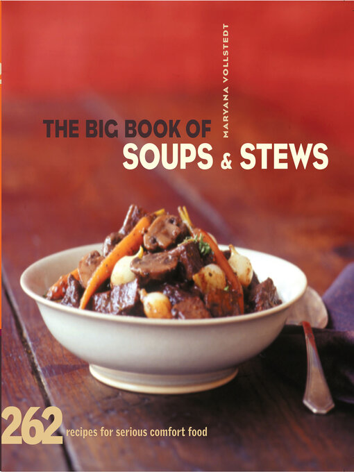 Title details for The Big Book of Soups & Stews by Maryana Vollstedt - Wait list